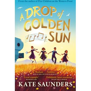 Faber & Faber A Drop Of Golden Sun : 'Radiant Storytelling. Sublime.' Kiran Millwood Hargrave