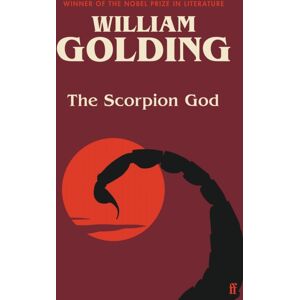 Faber & Faber The Scorpion God : Three Short Novels (Introduced By Charlotte Higgins)