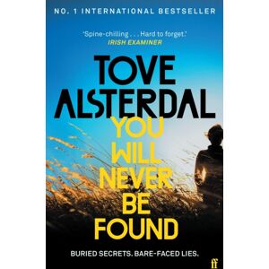 Faber & Faber You Will Never Be Found : The No. 1 International seller