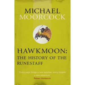 Orion Publishing Co Hawkmoon: The History Of The Runestaff