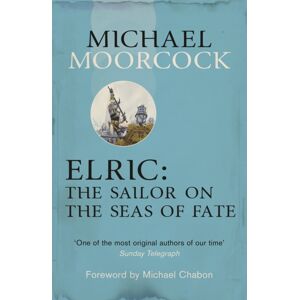Orion Publishing Co Elric: The Sailor On The Seas Of Fate