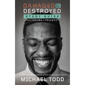 Waterbrook Press (A Division of Random House Inc) Damaged But Not Destroyed Study Guide : From Trauma To Triumph