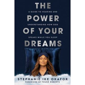 Waterbrook Press (A Division of Random House Inc) The Power Of Your Dreams : A Guide To Hearing And Understanding How God Speaks While You Sleep