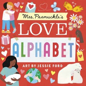 Random House USA Inc Mrs. Peanuckle'S Love Alphabet