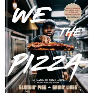 Random House USA Inc We The Pizza : Slangin' Pies And Savin' Lives