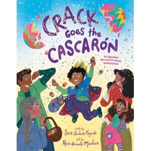 Random House USA Inc Crack Goes The Cascaron : An Eggcellent Not-Just-For-Easter Shellebration!