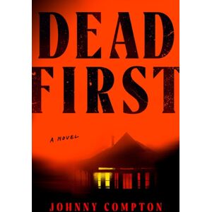 Penguin Putnam Inc Dead First : A Novel