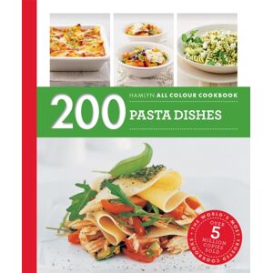 Octopus Publishing Group Hamlyn All Colour Cookery: 200 Pasta Dishes : Hamlyn All Colour Cookbook