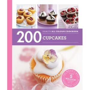Octopus Publishing Group Hamlyn All Colour Cookery: 200 Cupcakes : Hamlyn All Colour Cookbook