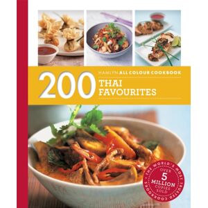 Octopus Publishing Group Hamlyn All Colour Cookery: 200 Thai Favourites : Hamlyn All Colour Cookbook
