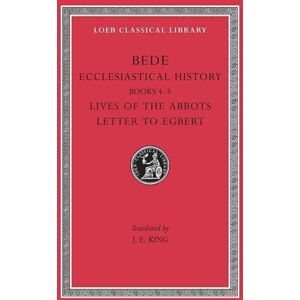 Harvard University Press Ecclesiastical History, Volume Ii : Books 4–5. Lives Of The Abbots. Letter To Egbert
