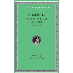 Harvard University Press Ecclesiastical History, Volume Ii : Books 6–10