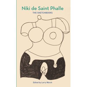 Princeton University Press Niki De Saint Phalle : The Sketchbooks