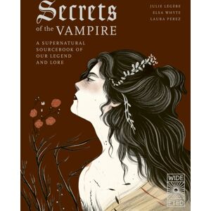 Quarto Publishing PLC Secrets Of The Vampire : Volume 2