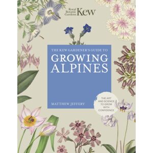 Quarto Publishing PLC Kew Gardener'S Guide To Growing Alpines