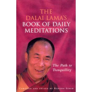 Ebury Publishing The Dalai Lama'S Book Of Daily Meditations : The Path To Tranquillity