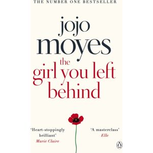 Penguin Books Ltd The Girl You Left Behind : The No 1 selling Love Story From Jojo Moyes