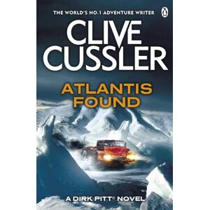 Penguin Books Ltd Atlantis Found : Dirk Pitt #15