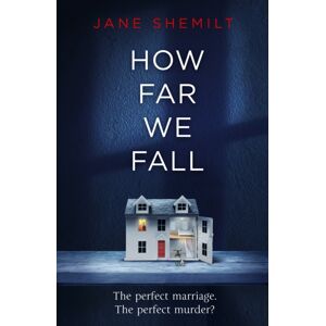 Penguin Books Ltd How Far We Fall : The Perfect Marriage. The Perfect Murder?