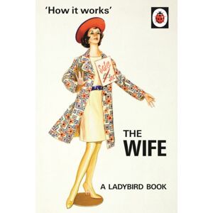 Penguin Books Ltd How It Works: The Wife