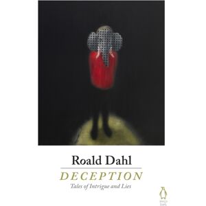 Penguin Books Ltd Deception : Soon To Be A Major Netflix Film Starring Benedict Cumberbatch, Ralph Fiennes, Dev Patel, Sir Ben Kingsley And More!