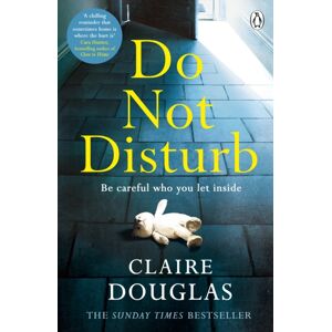 Penguin Books Ltd Do Not Disturb : The Chilling Novel By The Author Of The Couple At No 9