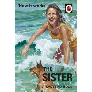 Penguin Books Ltd How It Works: The Sister
