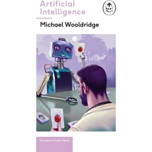 Penguin Books Ltd Artificial Intelligence : Everything You Need To Know About The Coming Ai. A Ladybird Expert Book