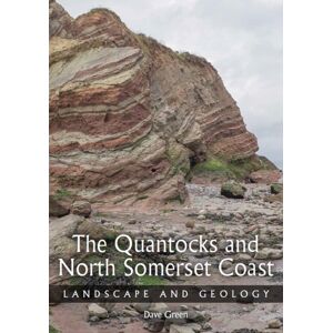 The Crowood Press Ltd Quantocks And North Somerset Coast : Landscape And Geology