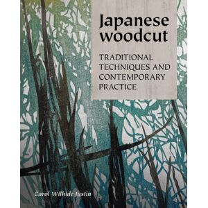 The Crowood Press Ltd Japanese Woodcut : Traditional Techniques And Contemporary Practice
