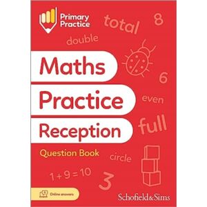 Schofield & Sims Ltd Primary Practice Maths Reception Question Book, Ages 4-5