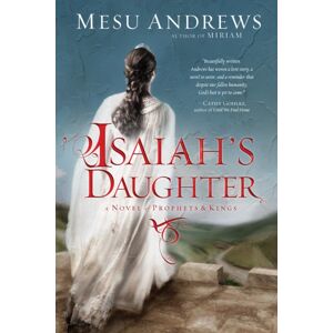 Waterbrook Press (A Division of Random House Inc) Isaiah'S Daughter