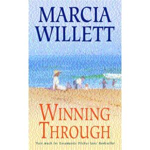 Headline Publishing Group Winning Through (The Chadwick Family Chronicles, Book 3) : A Captivating Story Of Friendship And Family Ties