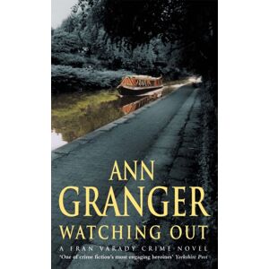 Headline Publishing Group Watching Out (Fran Varady 5) : A Gripping London Crime Mystery