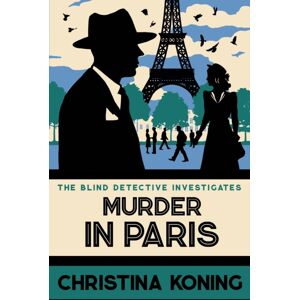 Allison & Busby Murder In Paris : The Gripping Wartime Mystery Series