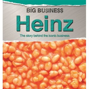 Hachette Children's Group Big Business: Heinz