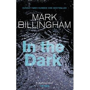 Little, Brown Book Group In The Dark : The Most Gripping Thriller You'Ll Read This Year