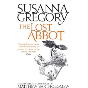 Little, Brown Book Group The Lost Abbot : The Nineteenth Chronicle Of Matthew Bartholomew