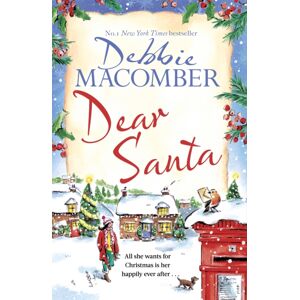 Little, Brown Book Group Dear Santa : Settle Down This Winter With A Heart-Warming Romance - The Perfect Festive Read