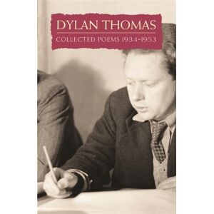Orion Publishing Co Collected Poems: Dylan Thomas