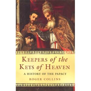 Orion Publishing Co Keepers Of The Keys Of Heaven : A History Of The Papacy