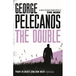 Orion Publishing Co The Double : From Co-Creator Of Hit Hbo Show ‘we Own This City’