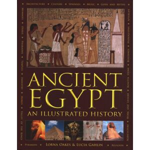 Anness Publishing Ancient Egypt : An Illustrated History