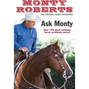 Headline Publishing Group Ask Monty : The 170 Most Common Horse Problems Solved