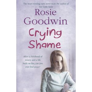 Headline Publishing Group Crying Shame : A Mother And Daughter Struggle With Their Pasts