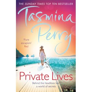 Headline Publishing Group Private Lives : Behind The Headlines Lies A World Of Secrets