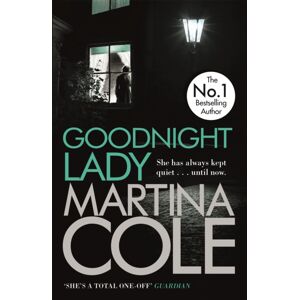 Headline Publishing Group Goodnight Lady : A Compelling Thriller Of Power And Corruption