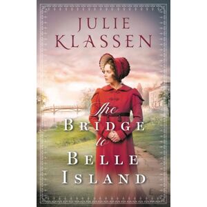 Baker Publishing Group The Bridge To Belle Island