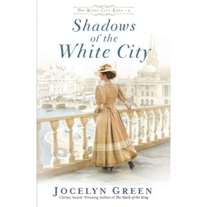 Baker Publishing Group Shadows Of The White City