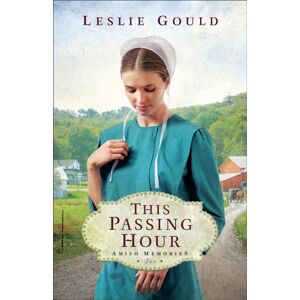 Baker Publishing Group This Passing Hour